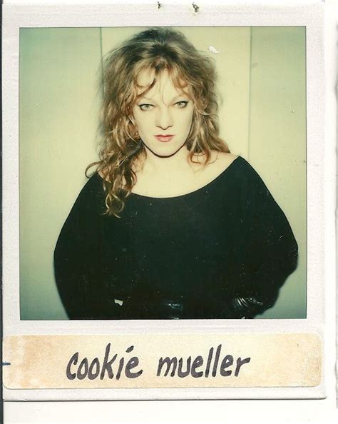 Cookie Mueller Cookie Mueller Nan Goldin Photography John Waters Christina Hendricks Iconic