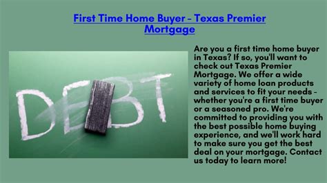 Ppt First Time Home Buyer Texas Premier Mortgage Powerpoint