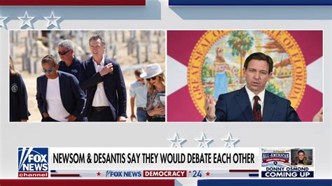 Gavin Newsom Ron Desantis Say They Would Debate Each Other As 2024 Speculation Grows Fox News