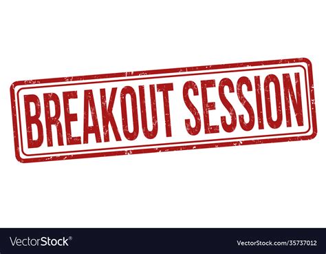 Breakout Session Grunge Rubber Stamp Royalty Free Vector