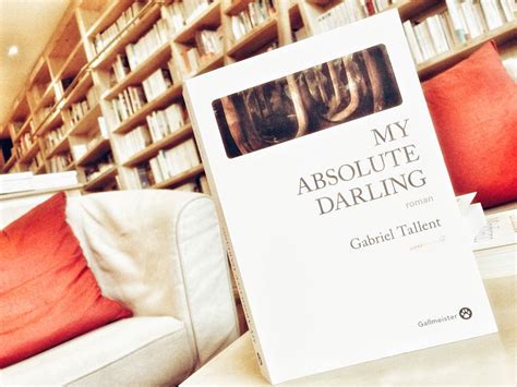 My Absolute Darling De Gabriel Tallent Livrepochefr