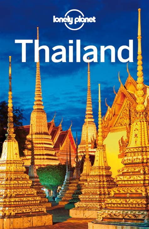 Lonely Planet Thailand Ebook Thailand Travel Lonely Planet Travel