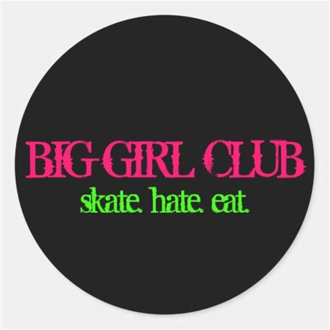 Big Girl Club Classic Round Sticker Zazzle