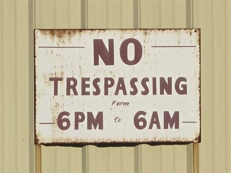 These No Trespassing Signs Drive Me Crazy Flickr Photo Sharing