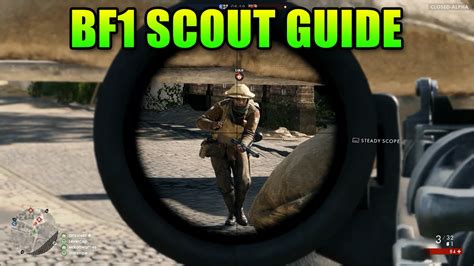 Battlefield Scout Guide Bf1 Sniper Gameplay Youtube