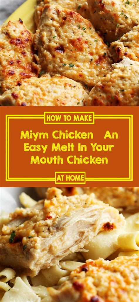 Maybe you would like to learn more about one of these? Miym Chicken - An Easy Melt In Your Mouth Chicken Recipe ...