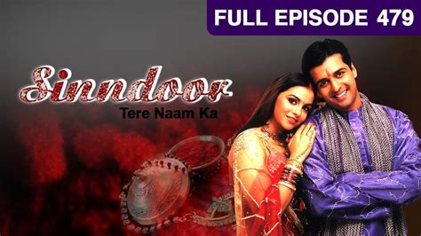 Sinndoor Tere Naam Ka Hindi Tv Serial Full Ep 479 Sharad Kelkar Gurdeep Kohli Zee Tv