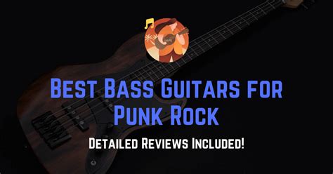5 Best Bass Guitars For Punk Rock And Pop Punk 2021 Updated