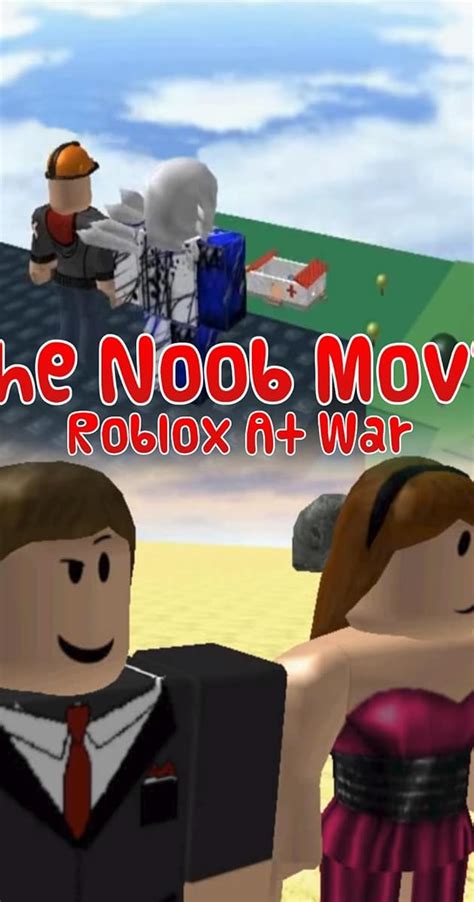The Noob Movie Roblox At War 2012 Full Cast And Crew Imdb