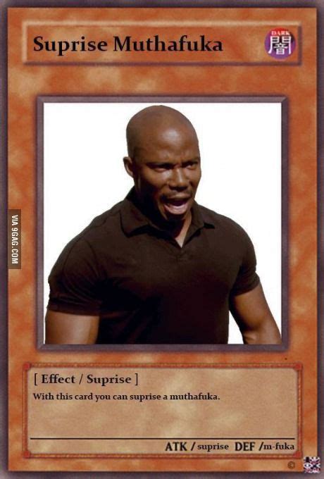 Check spelling or type a new query. Suprise Mothaf**kah! | Funny yugioh cards, Pokemon card memes, Response memes