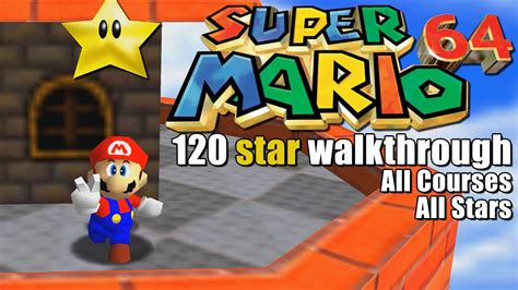 Super Mario 64 Full Game Walkthrough Playthrough All 120 Stars