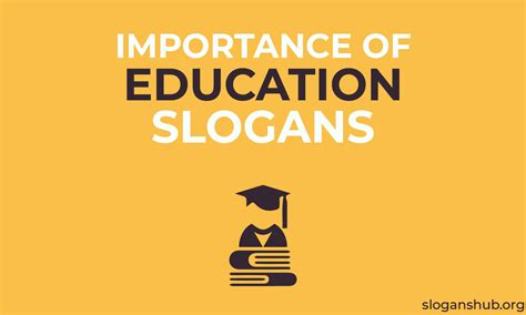 500 Catchy Slogans On Importance Of Education And Taglines