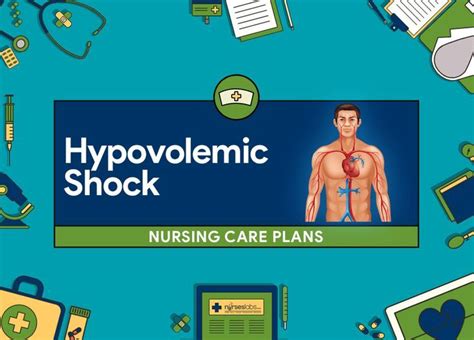 Hypovolemic Shock Nursing Care Plans Nursing Assessment Nursing