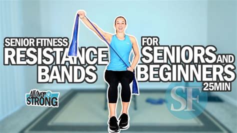Full Body Resistance Bands Exercises For Seniors And Beginners Min Senior Fitness With
