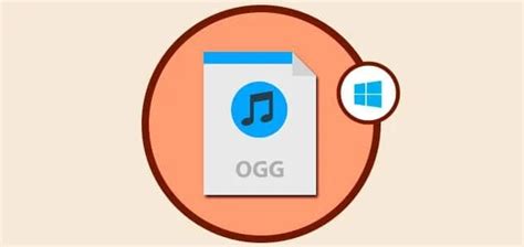 How To Play Ogg Files Windows 10 8 7 Open And Listen An Ogg File
