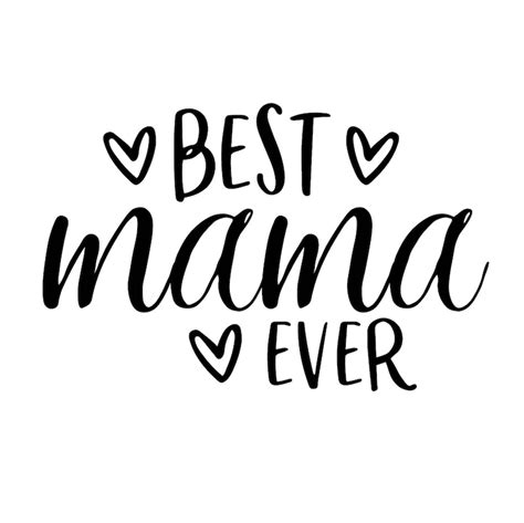Best Mama Ever Decal Files Cut Files For Cricut Svg Png Etsy