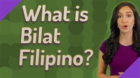 What Is Bilat Filipino Youtube