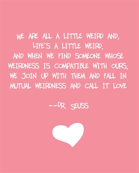 10 Dr Seuss Quotes About Love And Friendship Love Quotes Collection