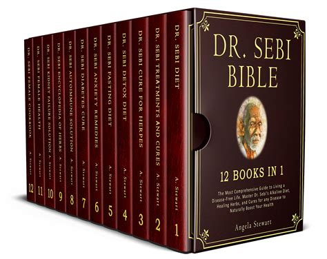 Dr Sebi Bible 12 Books In 1 The Most Comprehensive Guide To Living A