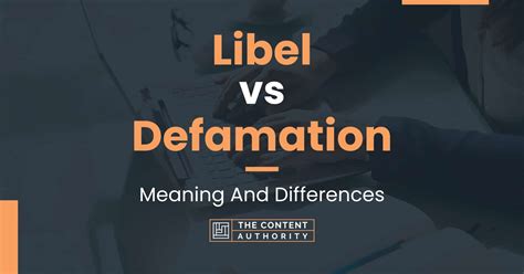 Libel Vs Defamation Meaning And Differences