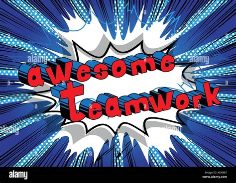Awesome Teamwork Comic Book Style Phrase On Abstract Background Stock