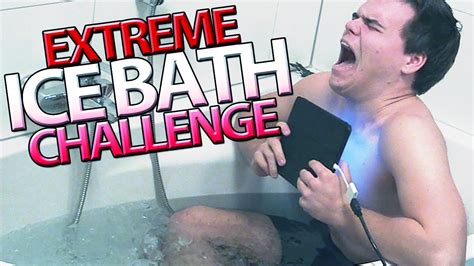Extreme Ice Bath Challenge Youtube
