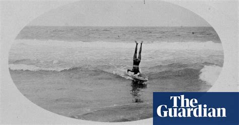Who Was Australias First Surfer A Century Old Tale Of Sailors