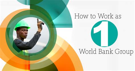 How To Work As One World Bank Group Lessons From Experience