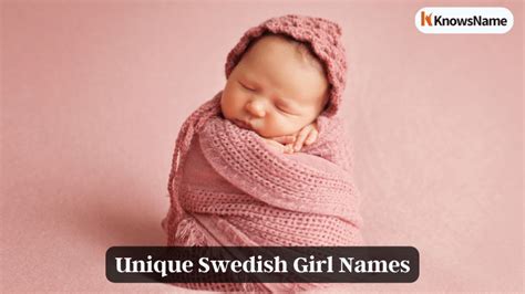 400 popular swedish girl names and their meanings knowsname