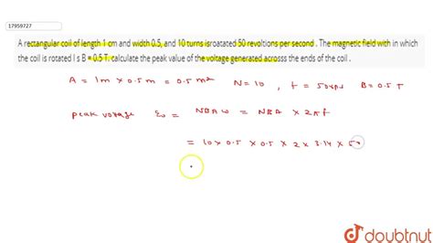 A Rectangular Coil Of Length Cm And Width And Turns Isroatat