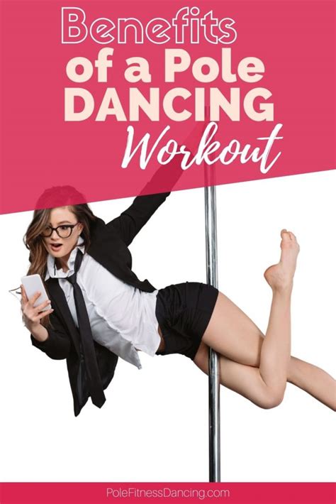 Benefits Of A Pole Dancing Workout Pole Dance Fitness Oasis