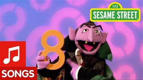 Sesame Street The Count Sings Of 8 Youtube