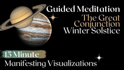 Guided Meditation The Great Conjunction Winter Solstice December 21