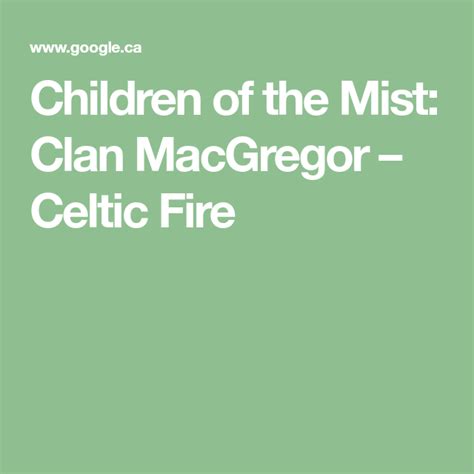 Children Of The Mist Clan Macgregor Clan Macgregor Macgregor Clan