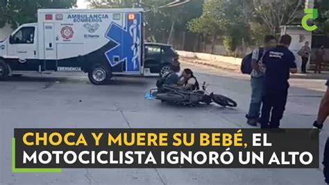 Choca Y Muere Su Bebé El Motociclista Ignoró Un Alto