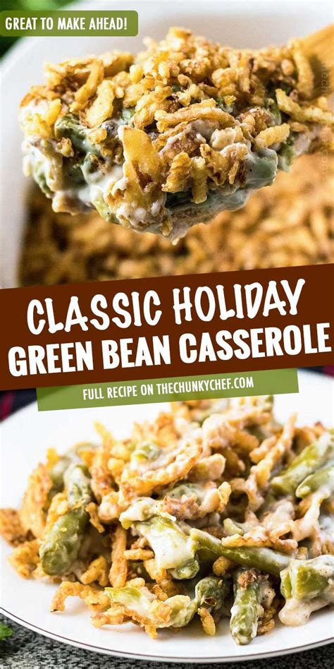 Classic Green Bean Casserole Holiday Side Dish The Chunky Chef