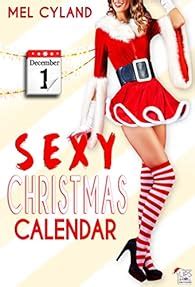 Sexy Christmas Calendar Mel Cyland Babelio