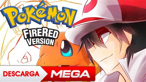 Descarga Pokémon Rojo Fuego [mega] En Español Youtube