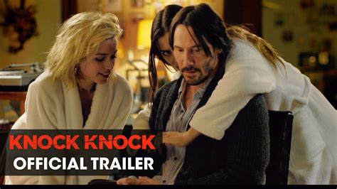 A pair of femme fatales wreak havoc on the life of a happily married man. Knock Knock (2015 Movie - Directed By Eli Roth, Starring ...