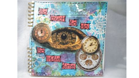 Mixed Media Art Journal Page Time Youtube