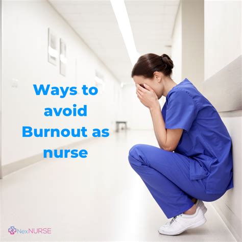 Ways To Avoid Burnout As A Nurse Nexnurse