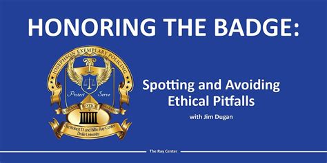 Honoring The Badge Spotting And Avoiding Ethical Pitfalls Passaic