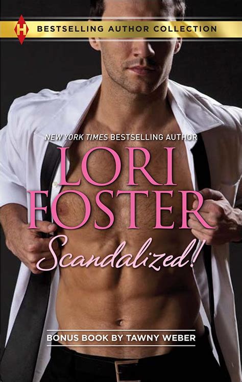 Scandalized Lori Foster New York Times Bestselling Author
