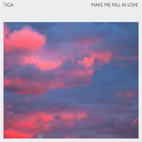 Make Me Fall In Love Remixes Single By Tiga Spotify