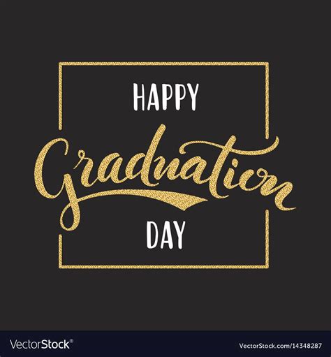 Happy Graduation Day Hand Drawn Lettering For Greeting Invitation