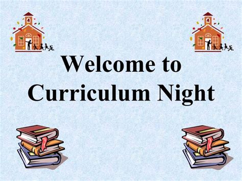 Ppt Welcome To Curriculum Night Powerpoint Presentation Free