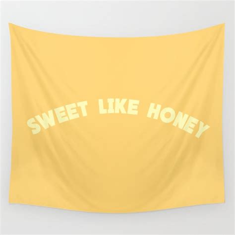sweet like honey typography wall tapestry by avalonandaiden society6