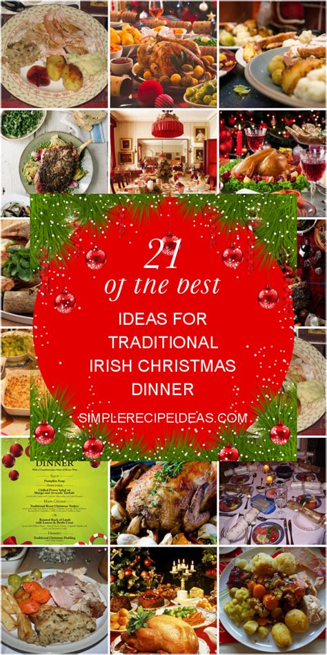 Learn wonderful irish christmas traditions and customs! 21 Of the Best Ideas for Traditional Irish Christmas Dinner - Best Recipes Ever