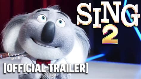 Sing 2 Official Trailer Youtube