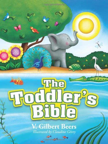 The Best Bibles For Kids At Every Age Toddlers Pre School And